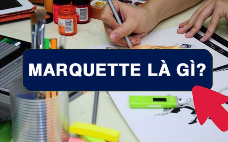 Maquette là gì? Vai trò của maquette trong quảng cáo ngoài trời